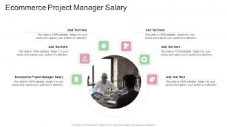 Ecommerce Project Manager Salary In Powerpoint And Google Slides Cpb