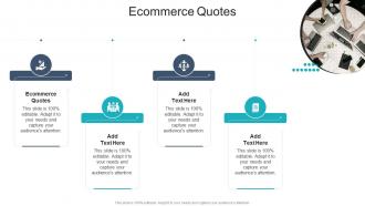Ecommerce Quotes In Powerpoint And Google Slides Cpb
