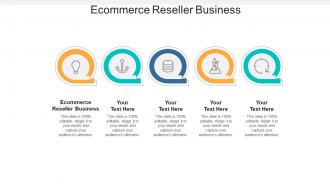 Ecommerce reseller business ppt powerpoint presentation information cpb