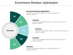 Ecommerce reviews optimization ppt powerpoint presentation gallery outline cpb