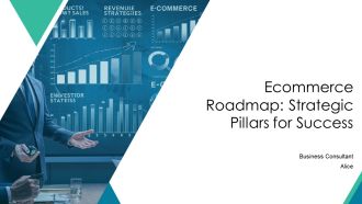 Ecommerce Roadmap Strategic Pillars For Success PPT Information AT