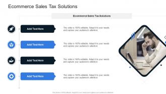 Ecommerce Sales Tax Solutions In Powerpoint And Google Slides Cpb