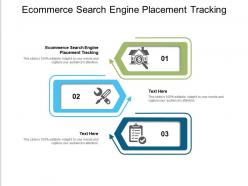 Ecommerce search engine placement tracking ppt powerpoint presentation icon clipart cpb