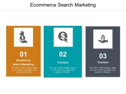 Ecommerce search marketing ppt powerpoint presentation model slideshow cpb
