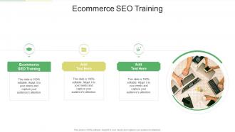 Ecommerce Seo Training In Powerpoint And Google Slides Cpb