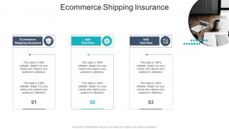 Ecommerce Shipping Insurance In Powerpoint And Google Slides Cpb