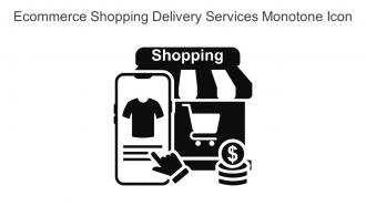 Ecommerce Shopping Delivery Services Monotone Icon In Powerpoint Pptx Png And Editable Eps Format