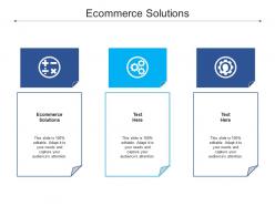 Ecommerce solutions ppt powerpoint presentation gallery icons cpb
