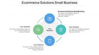 Ecommerce Solutions Small Business Ppt Powerpoint Presentation Example File Cpb