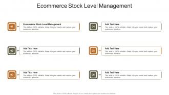 Ecommerce Stock Level Management In Powerpoint And Google Slides Cpb