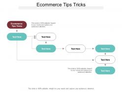Ecommerce tips tricks ppt powerpoint presentation layouts influencers cpb