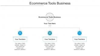 Ecommerce tools business ppt powerpoint presentation summary slide portrait cpb