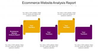 Ecommerce Website Analysis Report Ppt Powerpoint Presentation Summary Templates Cpb