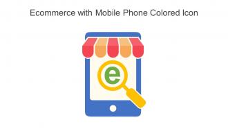 Ecommerce With Mobile Phone Colored Icon In Powerpoint Pptx Png And Editable Eps Format