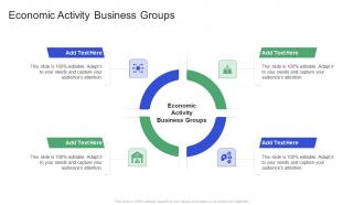 Economic Activity Business Groups In Powerpoint And Google Slides Cpb
