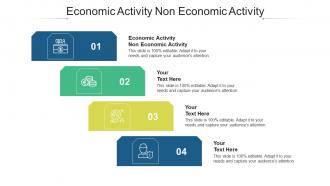 Economic activity non economic activity ppt powerpoint presentation infographic template cpb