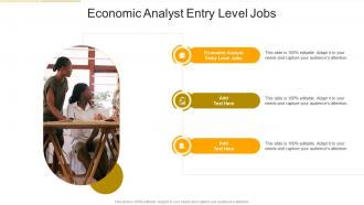 Economic Analyst Entry Level Jobs In Powerpoint And Google Slides Cpb