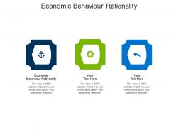 Economic behaviour rationality ppt powerpoint presentation infographic template show cpb