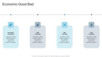 Economic Good Bad In Powerpoint And Google Slides Cpb