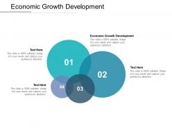 Economic growth development ppt powerpoint presentation icon sample cpb