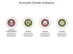 Economic growth indicators ppt powerpoint presentation outline gridlines cpb