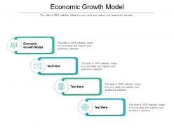 Economic growth model ppt powerpoint presentation gallery designs cpb