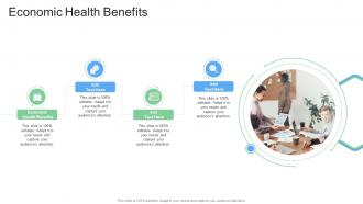 Economic Health Benefits In Powerpoint And Google Slides Cpb