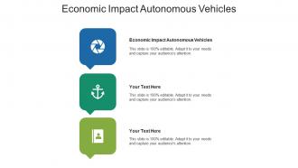 Economic impact autonomous vehicles ppt powerpoint presentation icon cpb
