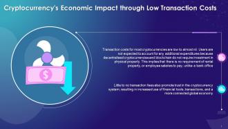 Economic Impact Of Cryptocurrencies Via Low Transaction Costs Training Ppt