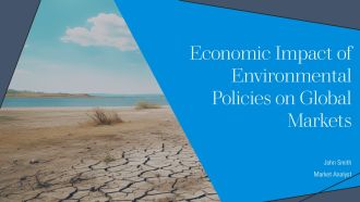 Economic Impact Of Environmental Policies On Global Markets PPT Graphics AT