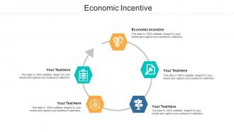Economic incentive ppt powerpoint presentation file files cpb