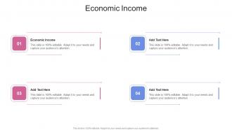 Economic Income In Powerpoint And Google Slides Cpb