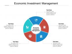 Economic investment management ppt powerpoint presentation file slides cpb