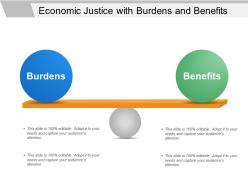 Economic justice with burdens and benefits