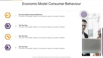 Economic Model Consumer Behaviour In Powerpoint And Google Slides Cpb