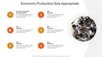 Economic Production Size Appropriate In Powerpoint And Google Slides Cpb