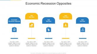 Economic Recession Opposites In Powerpoint And Google Slides Cpb