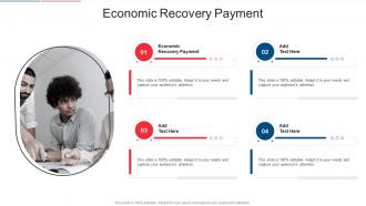 Economic Recovery Payment In Powerpoint And Google Slides Cpb