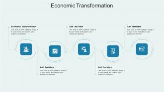 Economic Transformation In Powerpoint And Google Slides Cpb