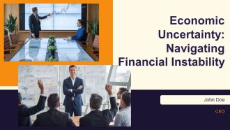 Economic Uncertainty Navigating Financial Instability PPT Slides AT