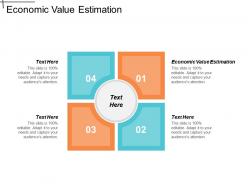 Economic value estimation ppt powerpoint presentation gallery example cpb