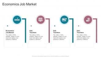 Economics Job Market In Powerpoint And Google Slides Cpb
