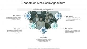 Economies Size Scale Agriculture In Powerpoint And Google Slides Cpb