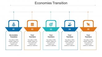 Economies transition ppt powerpoint presentation gallery brochure cpb