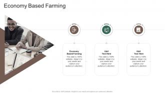 Economy Based Farming In Powerpoint And Google Slides Cpb