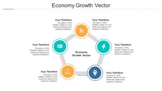 Economy growth vector ppt powerpoint presentation file layout ideas cpb