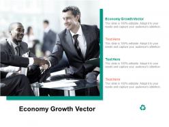 Economy growth vector ppt powerpoint presentation ideas guide cpb