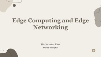 Edge Computing And Edge Networking PPT Example VA