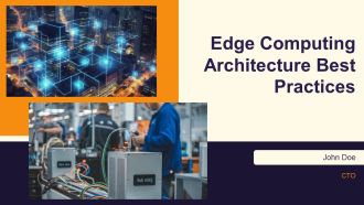 Edge Computing Architecture Best Practices PPT Summary AT