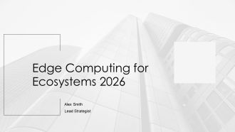 Edge Computing For Ecosystems 2026 PPT Template AT
